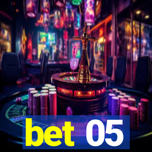 bet 05